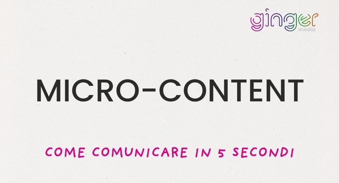 Il potere del micro-content: come comunicare in 5 secondi